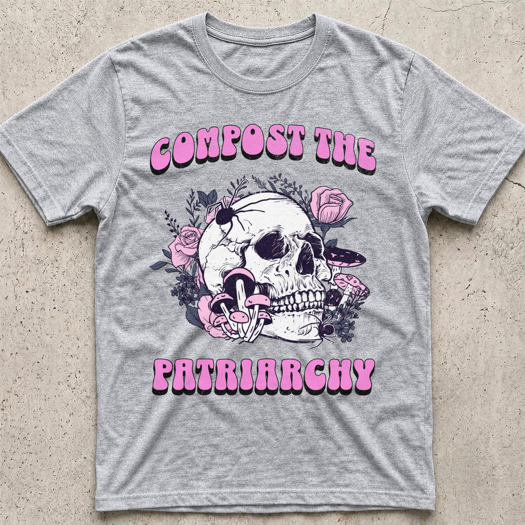 Compost the Patriarchy Skull T-Shirt
