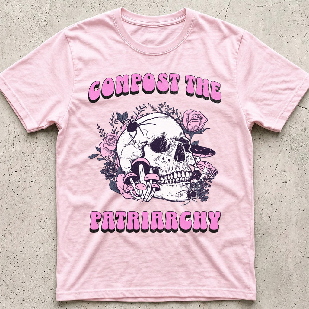 Compost the Patriarchy Skull T-Shirt