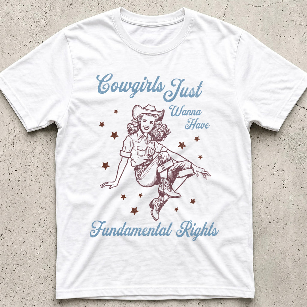 Cowgirls Just Wanna Have Rights T-Shirt