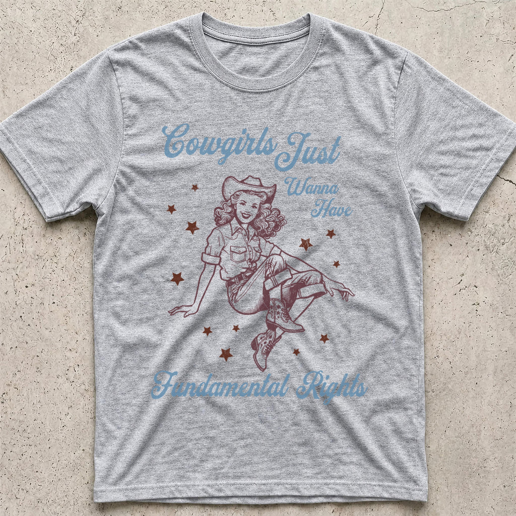 Cowgirls Just Wanna Have Rights T-Shirt