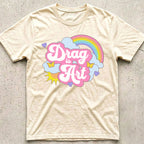 Drag is Art Rainbow T-Shirt