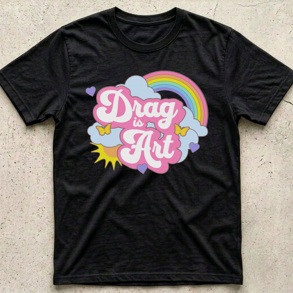 Drag is Art Rainbow T-Shirt