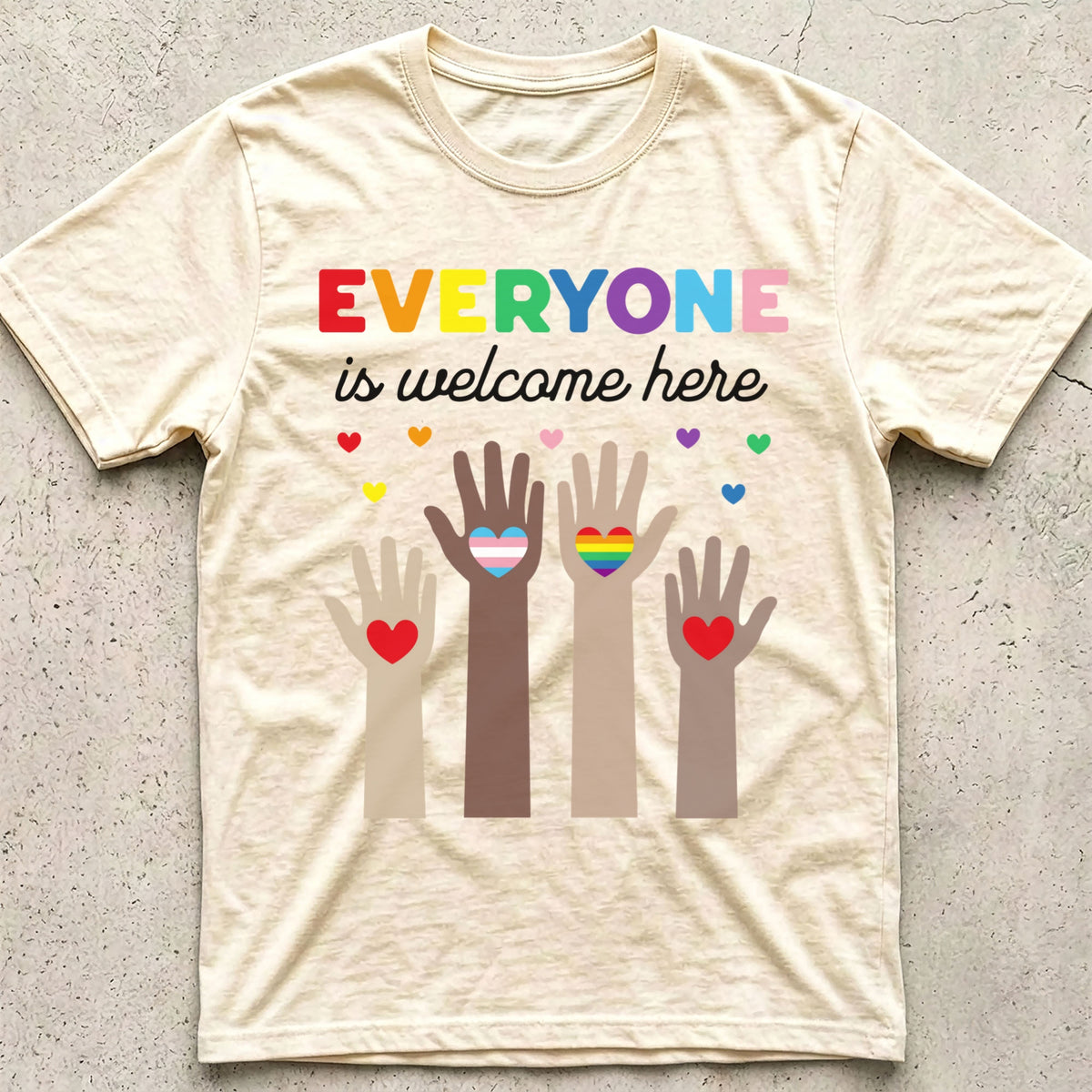 Everyone is Welcome Here T-Shirt