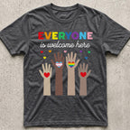 Everyone is Welcome Here T-Shirt