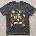Fall of Fascism Leaves T-Shirt