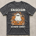 Fascism is Boo-Sheet Pumpkin T-Shirt