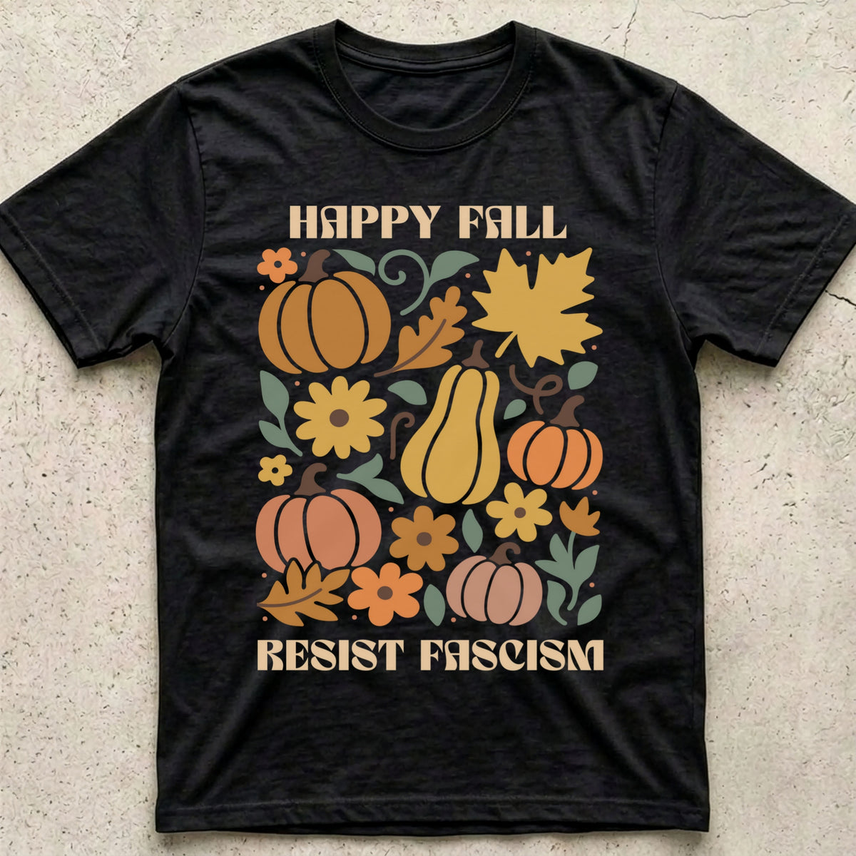 Happy Fall Resist Fascism