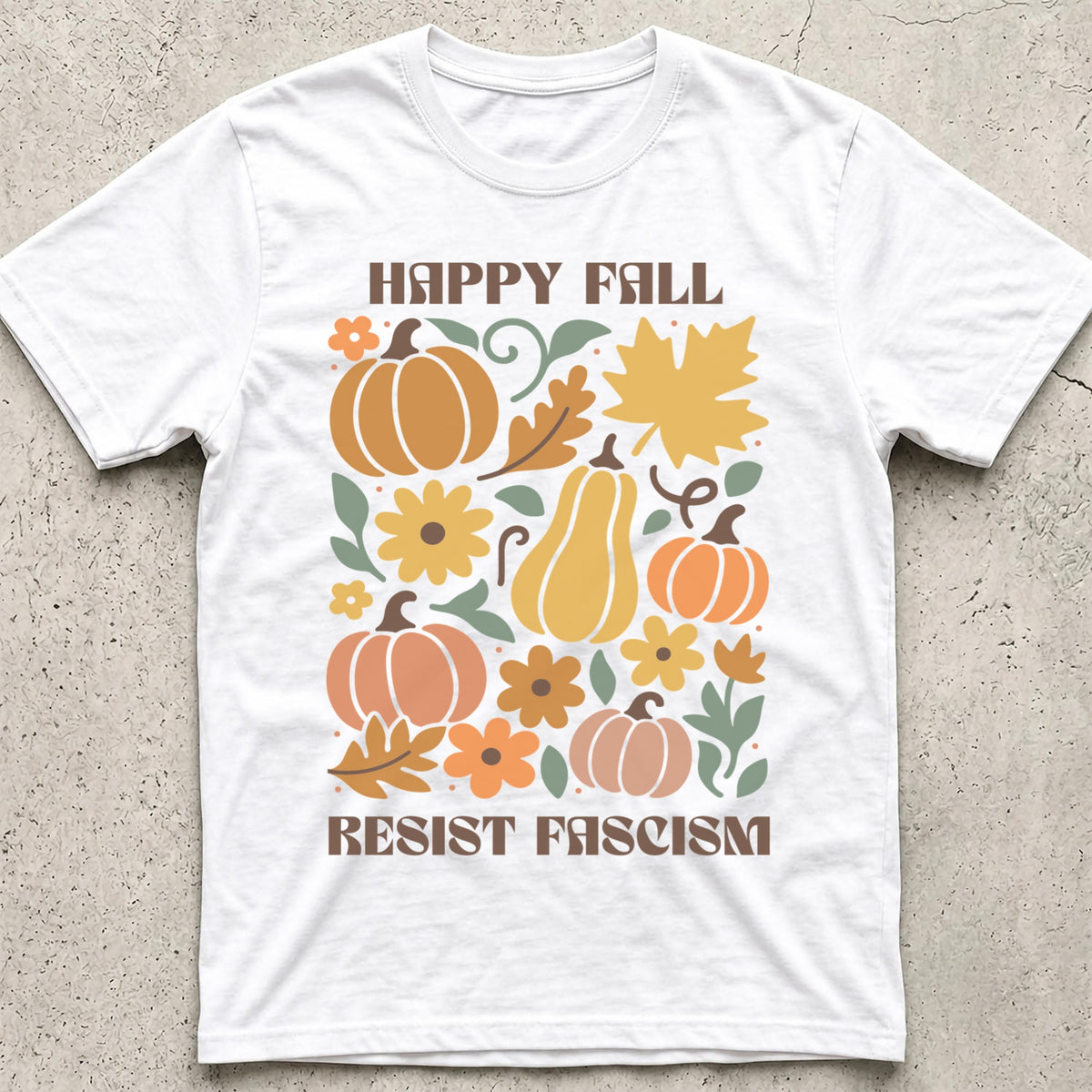 Happy Fall Resist Fascism