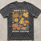 Happy Fall Resist Fascism