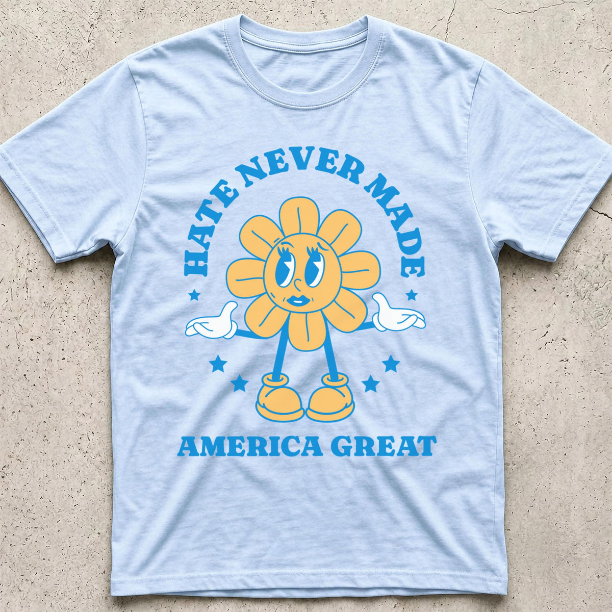 Hate Never Made America Great Daisy T-Shirt