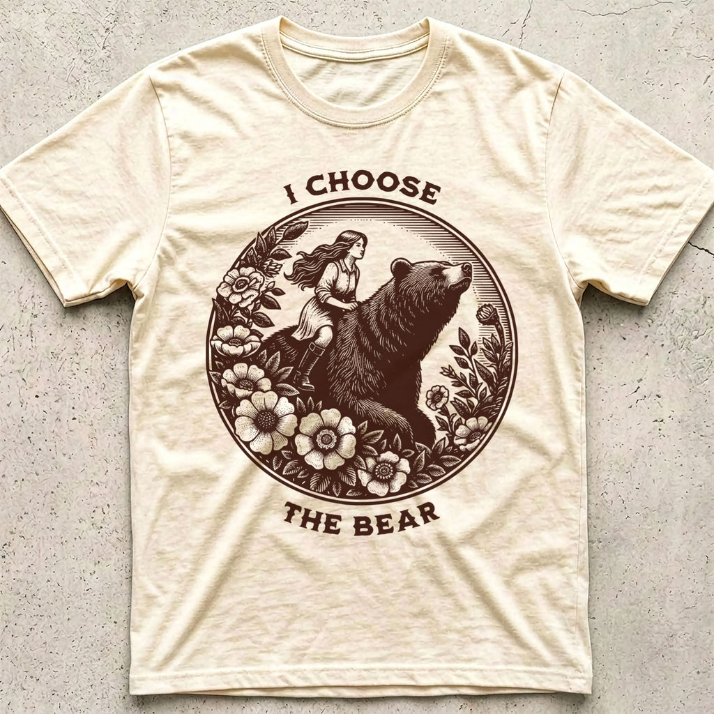 I Choose the Bear T-Shirt