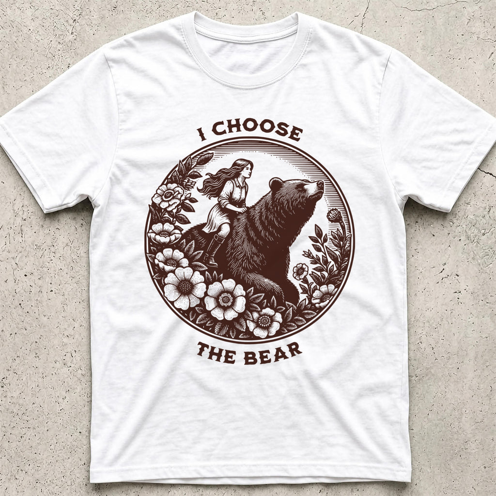 I Choose the Bear T-Shirt