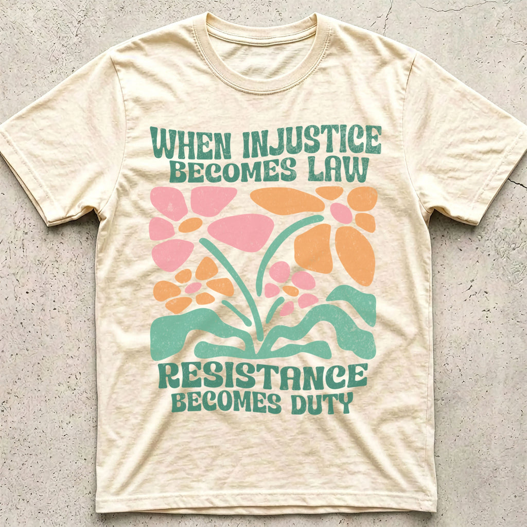 Injustice Becomes Law Distress Floral T-Shirt