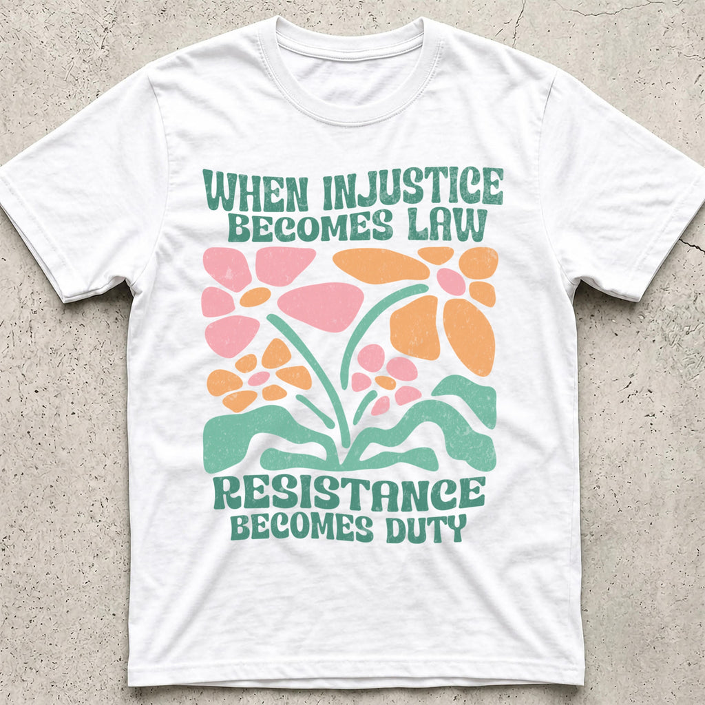 Injustice Becomes Law Distress Floral T-Shirt