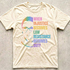 Injustice Becomes Law RBG T-Shirt