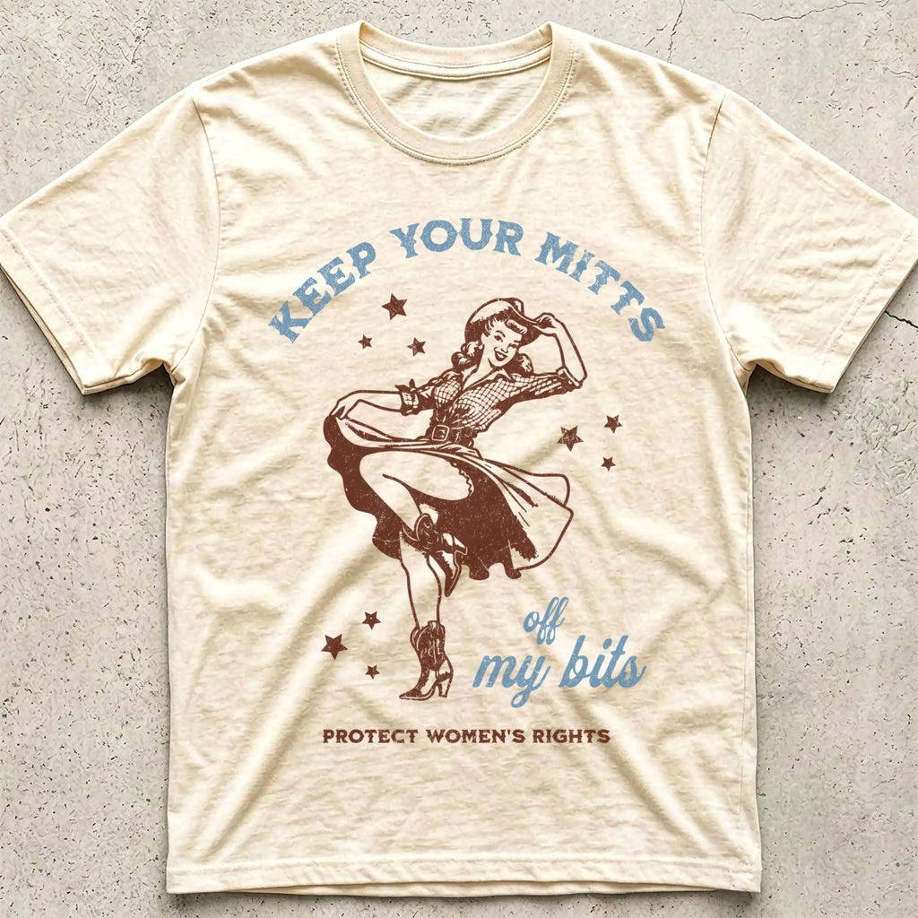 Keep Your Mitts off My Bits Cowgirl T-Shirt
