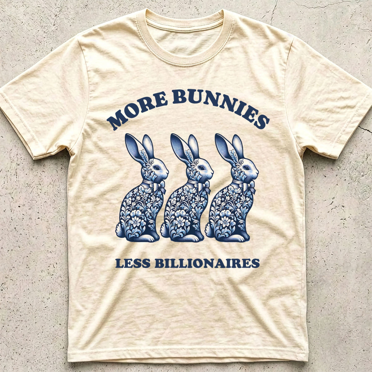More Bunnies Less Billionaires T-Shirt