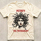 Petrify the Patriarchy Medusa T-Shirt