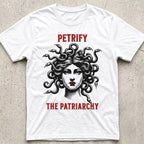 Petrify the Patriarchy Medusa T-Shirt