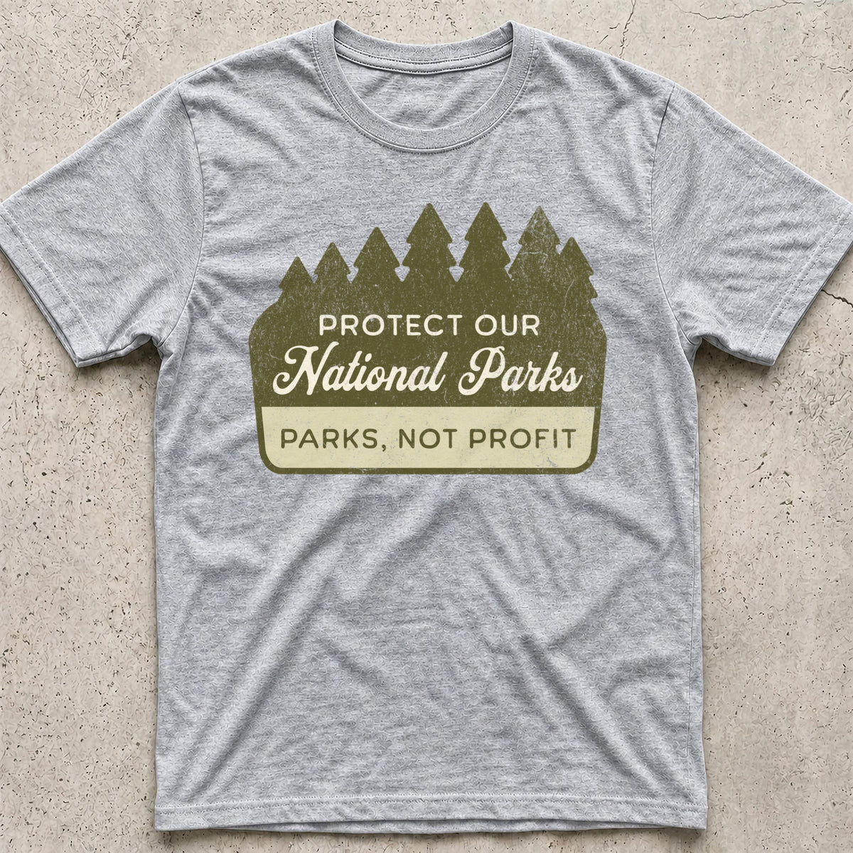 Protect National Parks not Profit Sign T-Shirt