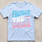 Protect the Dolls Groovy T-Shirt
