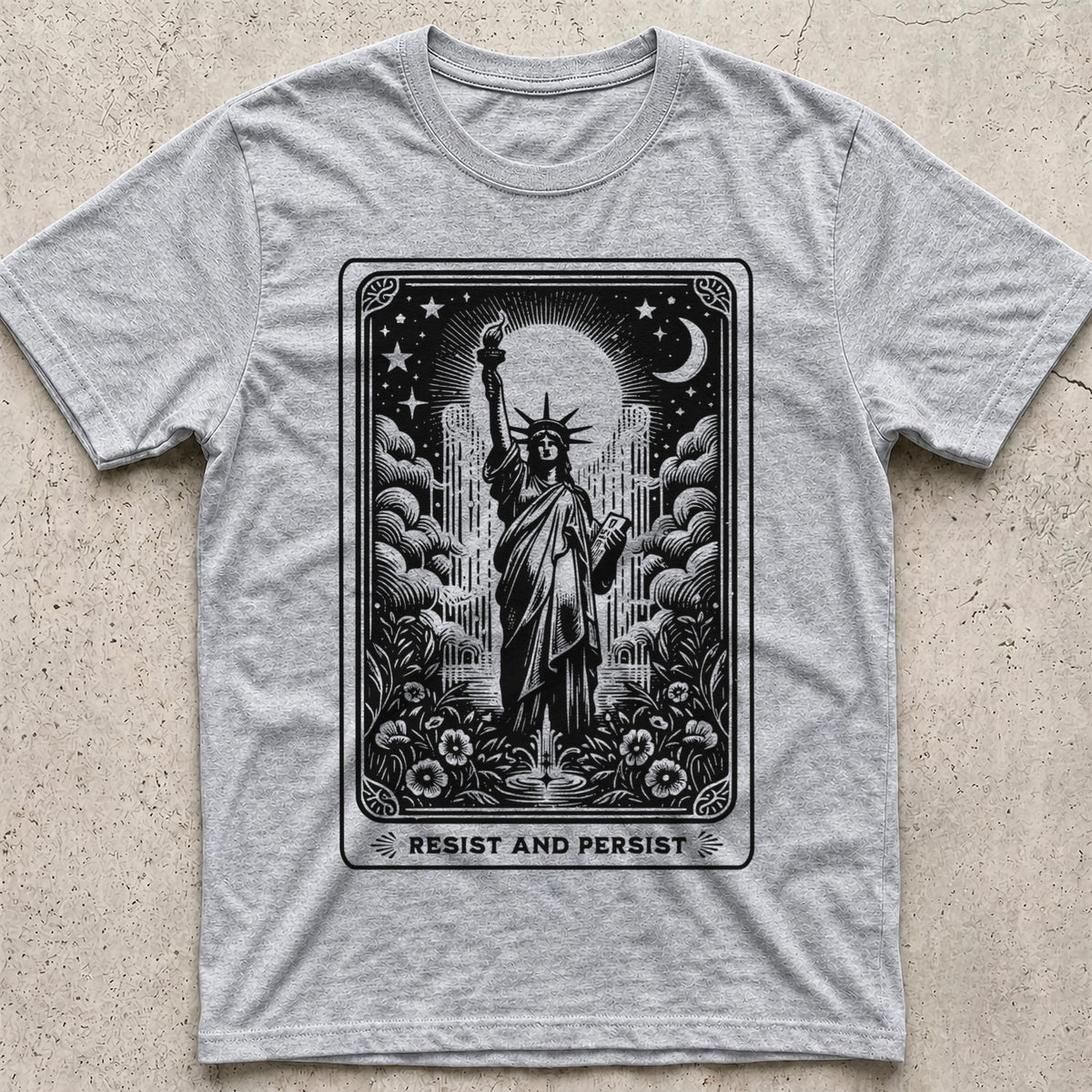 Resist and Persist Statue of Liberty T-Shirt