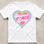 Support Drag Heart T-Shirt