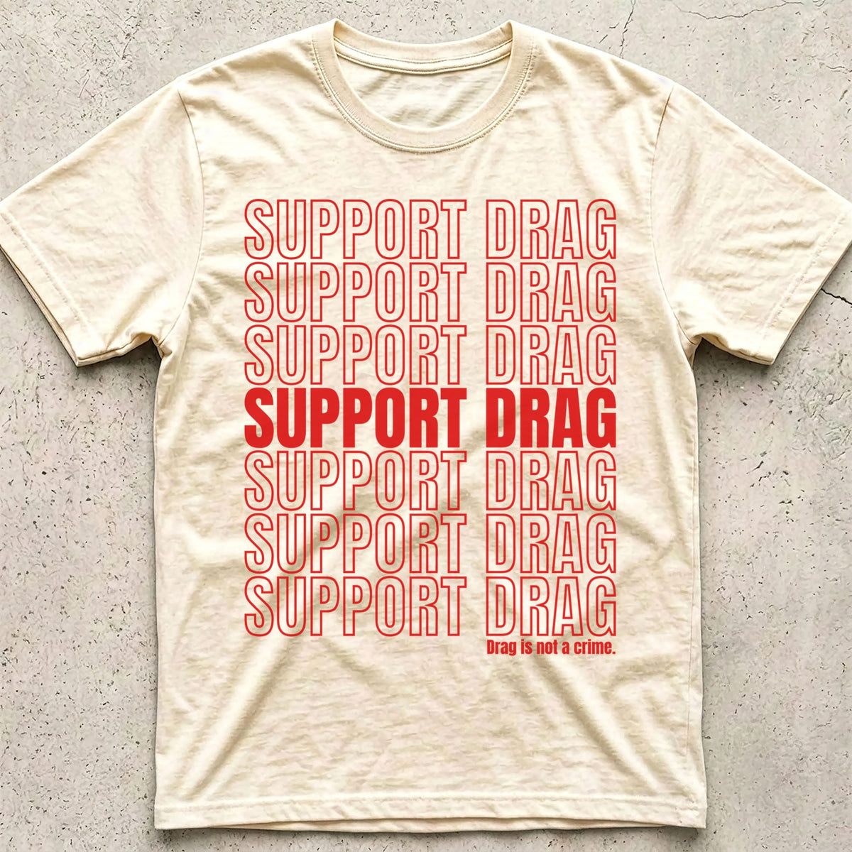 Support Drag T-Shirt