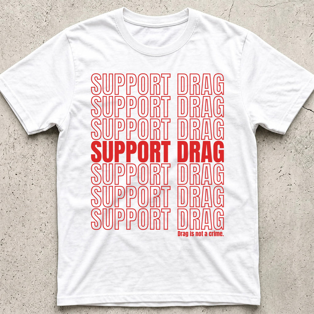 Support Drag T-Shirt