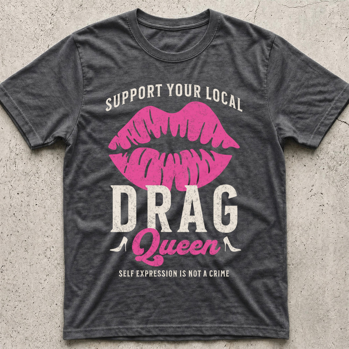 Support Your Local Drag Queen Lips T-Shirt