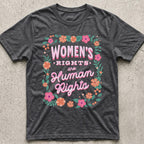 Women's Rights Floral T-Shirt