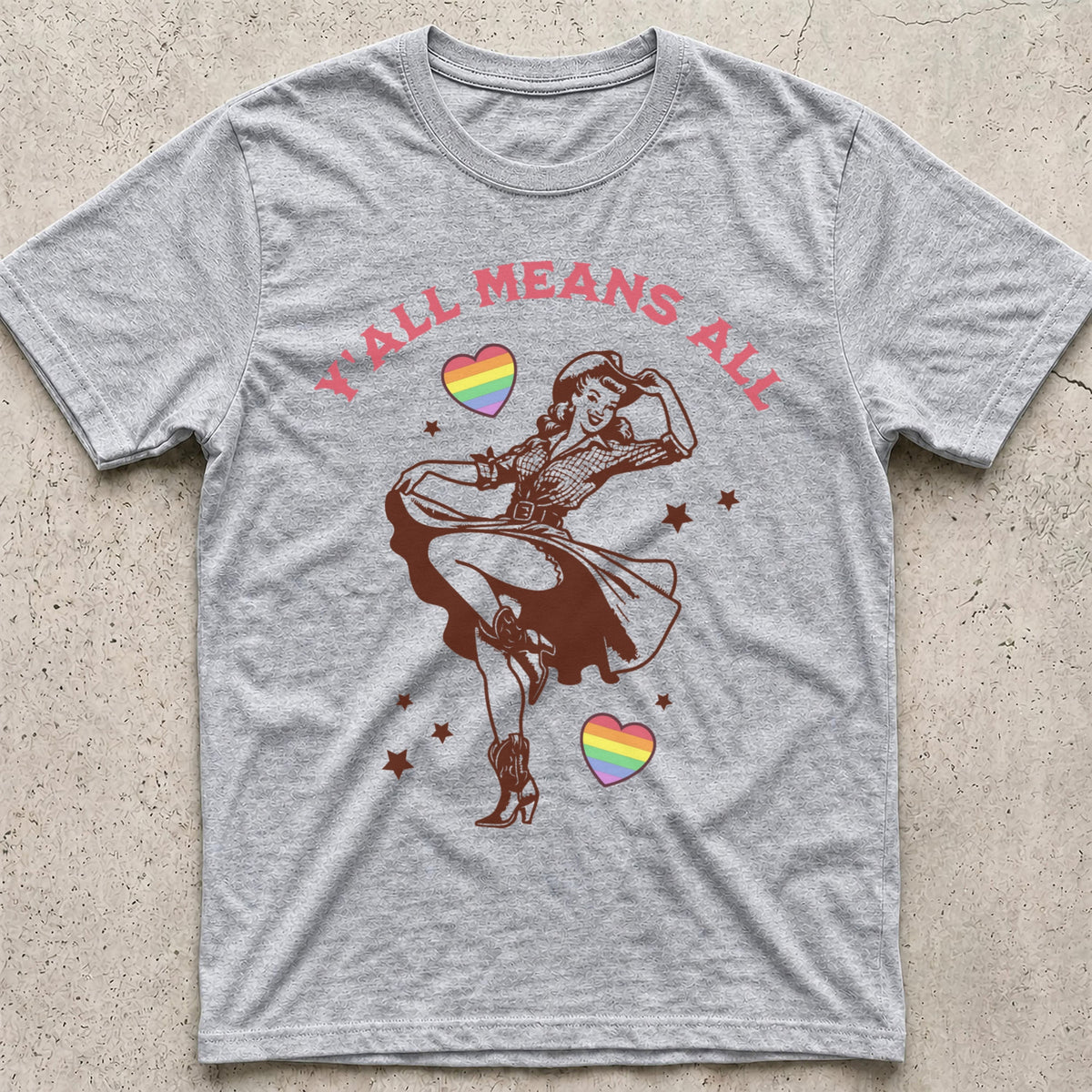 Y'all Means All Cowgirl T-Shirt