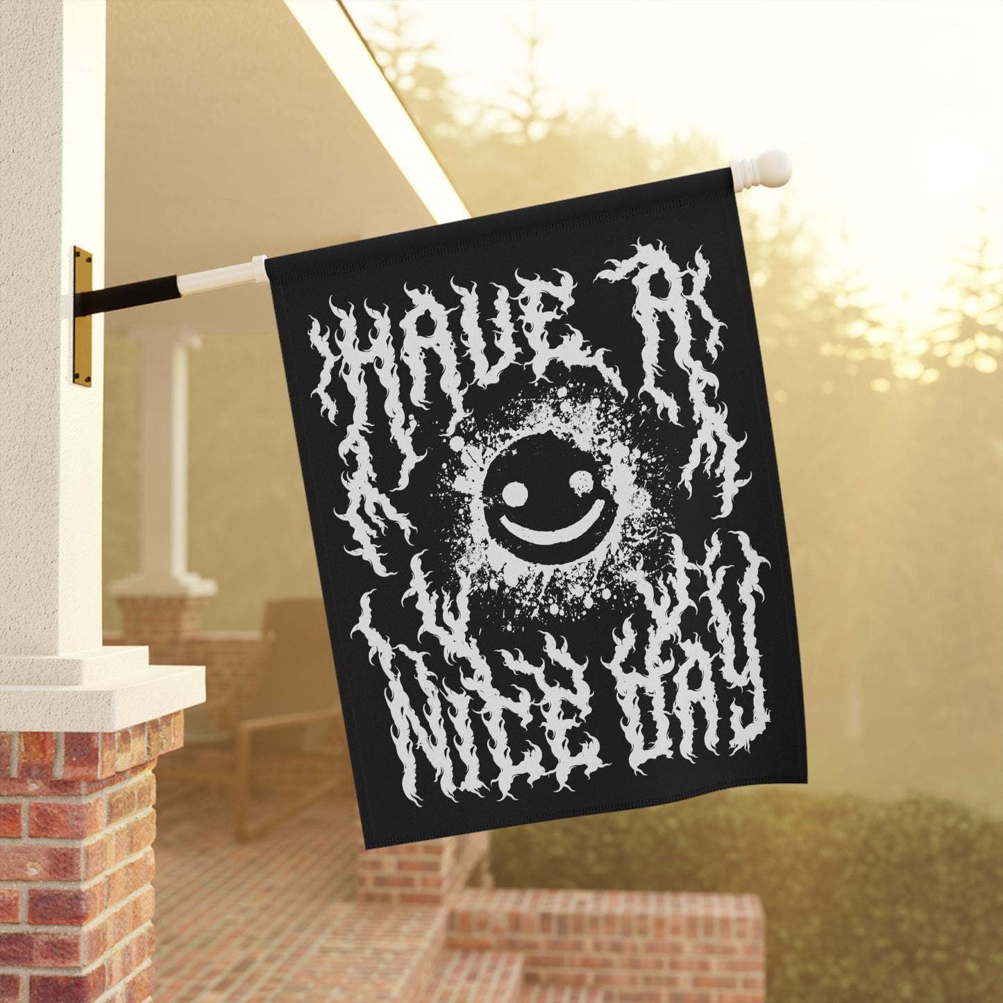 Have a Nice Day - Funny Goth Heavy Metal Flag