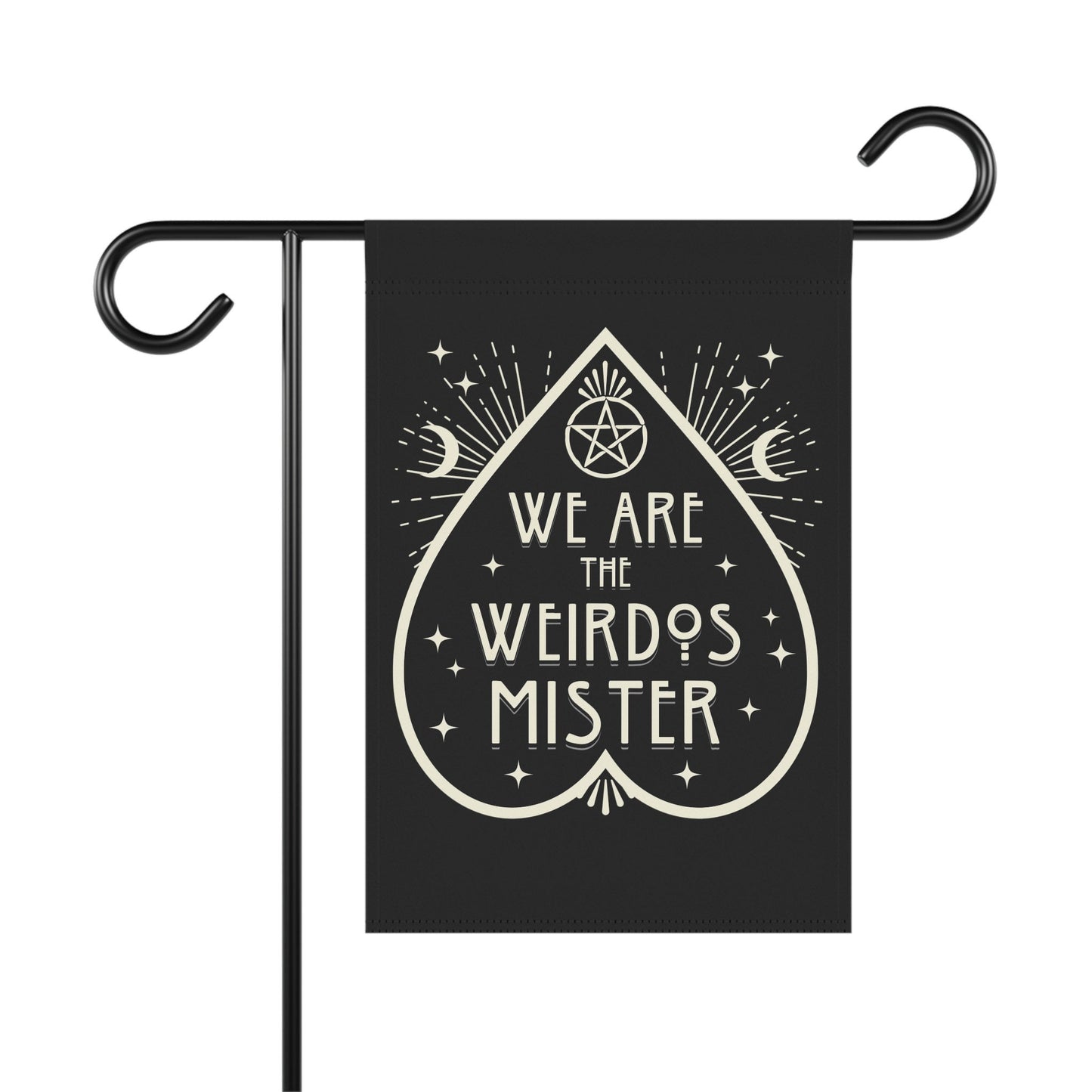 We are the Weirdos Mister - Gothic Witchy Halloween Flag