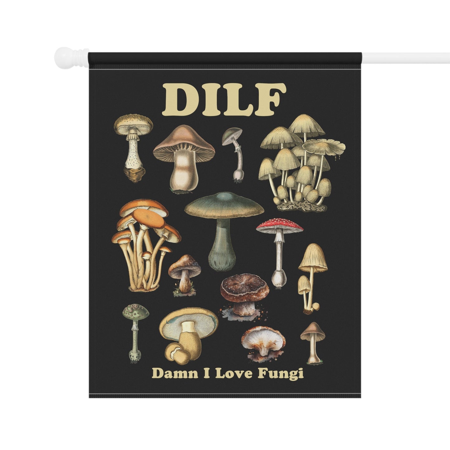 DILF Damn I Love Fungi - Black Vintage Mushroom Flag